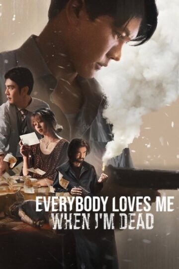 Everybody-Loves-Me-When-Im-Dead-2025-Hindi-English-Thai-Movie