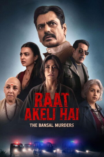Raat-Akeli-Hai-The-Bansal-Murders-2025
