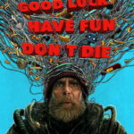 Good-Luck-Have-Fun-Dont-Die-2026