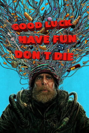 Good-Luck-Have-Fun-Dont-Die-2026