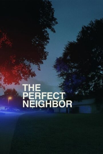 The-Perfect-Neighbor-2025