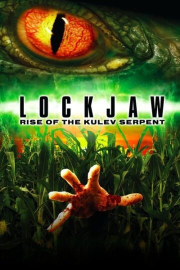 Lockjaw-Rise-of-the-Kulev-Serpent-2008