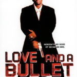 Love-and-a-Bullet-2002-Dual-Audio-Hindi-English-Movie