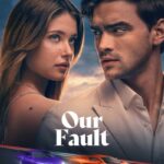 Our-Fault-2025