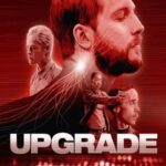 Upgrade-2018-Dual-Audio-Hindi-English-Movie