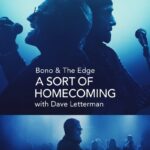 Bono-The-Edge-A-Sort-of-Homecoming-with-Dave-Letterman-2023
