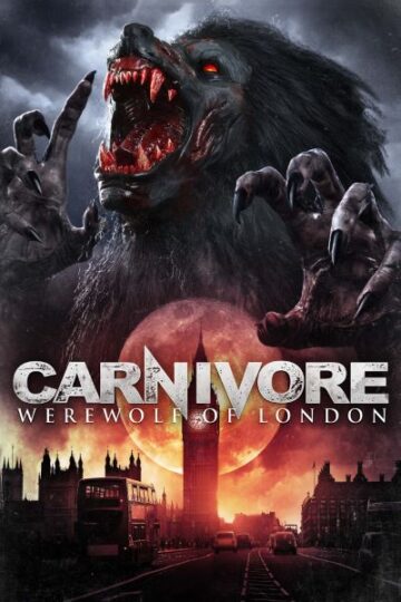 Carnivore-Werewolf-of-London-2017-Dual-Audio-Hindi-English-Movie