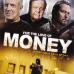 For-the-Love-of-Money-2012-Movie