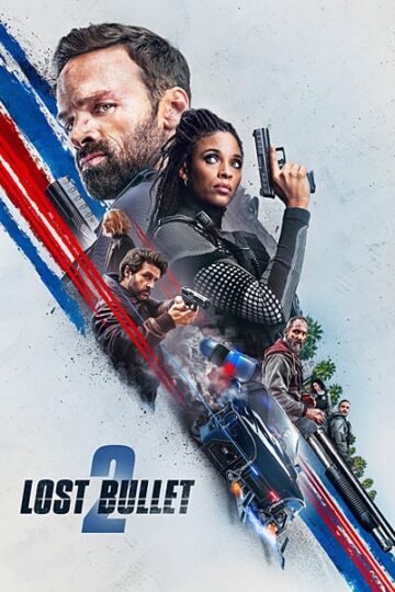 Lost-Bullet-2-Back-for-More-2022-Dual-Audio-Hindi-English-Movie