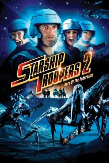 Starship-Troopers-2-Hero-of-the-Federation-2004