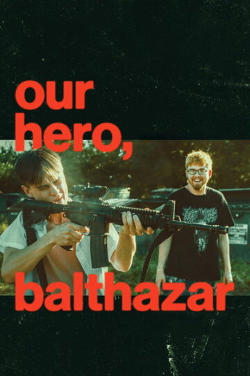 our-hero-balthazar-2026-dual-audio-hindi-english-movie