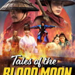 tales-of-the-blood-moon-2024-dual-audio-hindi-chinese-movie