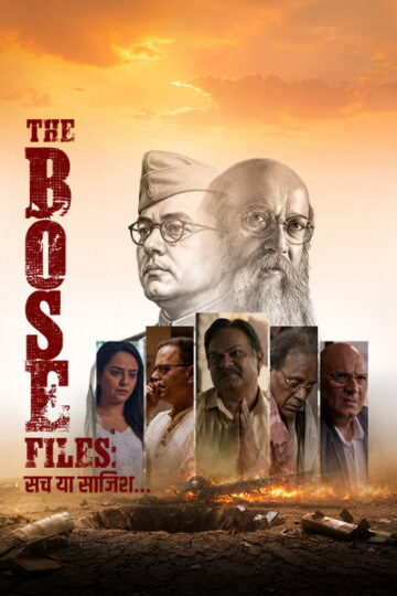 the-bose-files-sach-ya-sazish-2026-hindi-movie
