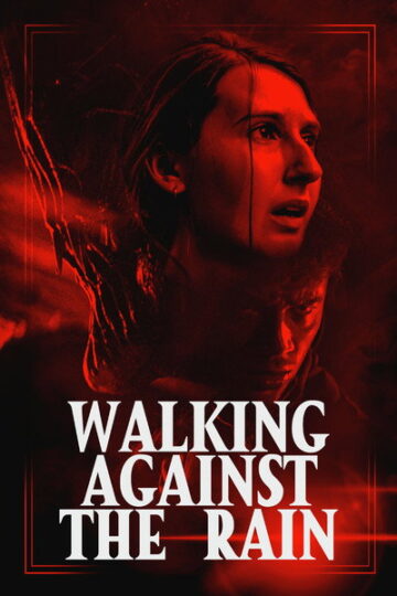 walking-against-the-rain-2022-hindi-movie